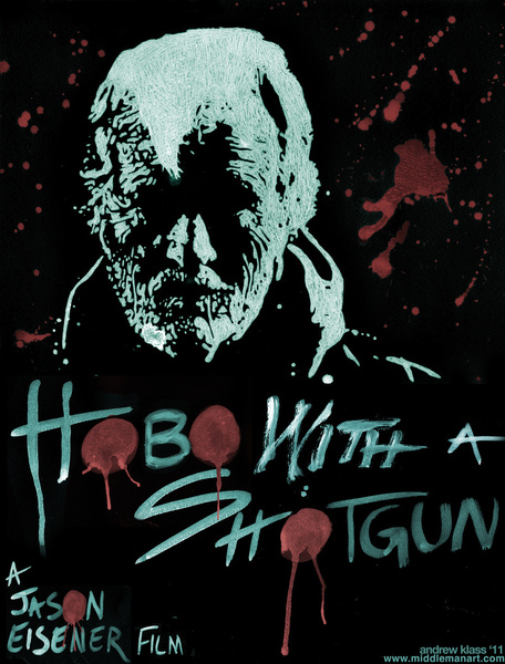 Hobo With A Shotgun